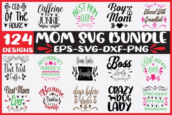 124 Mom Svg Bundle: Graphics for Crafts