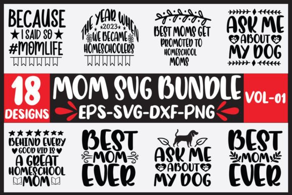 18 Mom Svg Bundle: Graphics for Crafts