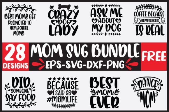 28 Mom Svg Bundle: Graphics for Crafts