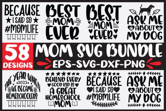 58 Mom Svg Bundle: Graphics for Crafts