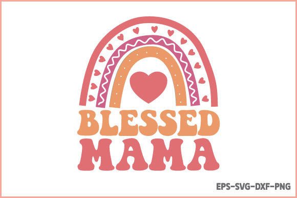 Blessed Mama Retro Mom SVG Graphics & Crafts Review