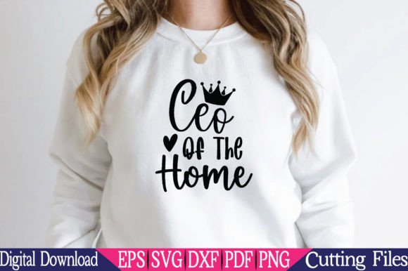 Ceo of the Home, Mom Svg: A Designer's Review