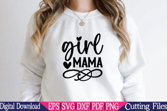 Girl Mama, Girl Mom SVG for Crafts & Graphics