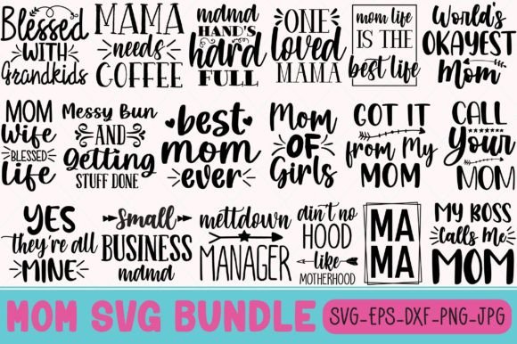 Mom Svg Bundle 2: Graphics for Crafts Branding