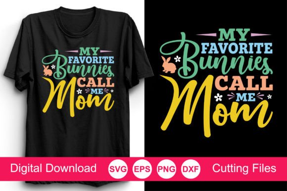 My Favorite Bunnies SVG for Crafts & Graphics